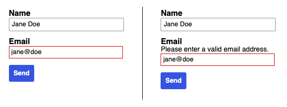 Two forms, one with the error only indicated by a red border and one with additional text to explain the error